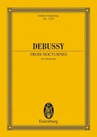 Debussy: 3 Nocturnes (Study Score) published by Eulenburg